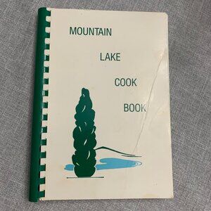 VIntage Mountain Lake Cookbook By Peggy Batchelder Coil Binding 1989 Edition
